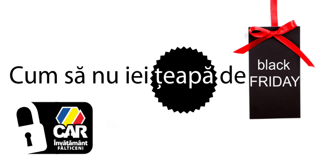 cum sa nu iei teapa de black friday
