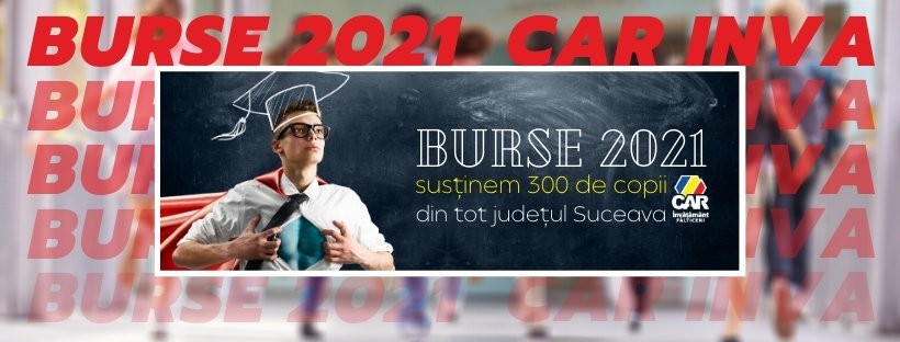 burse 2021 car invatamant falticeni