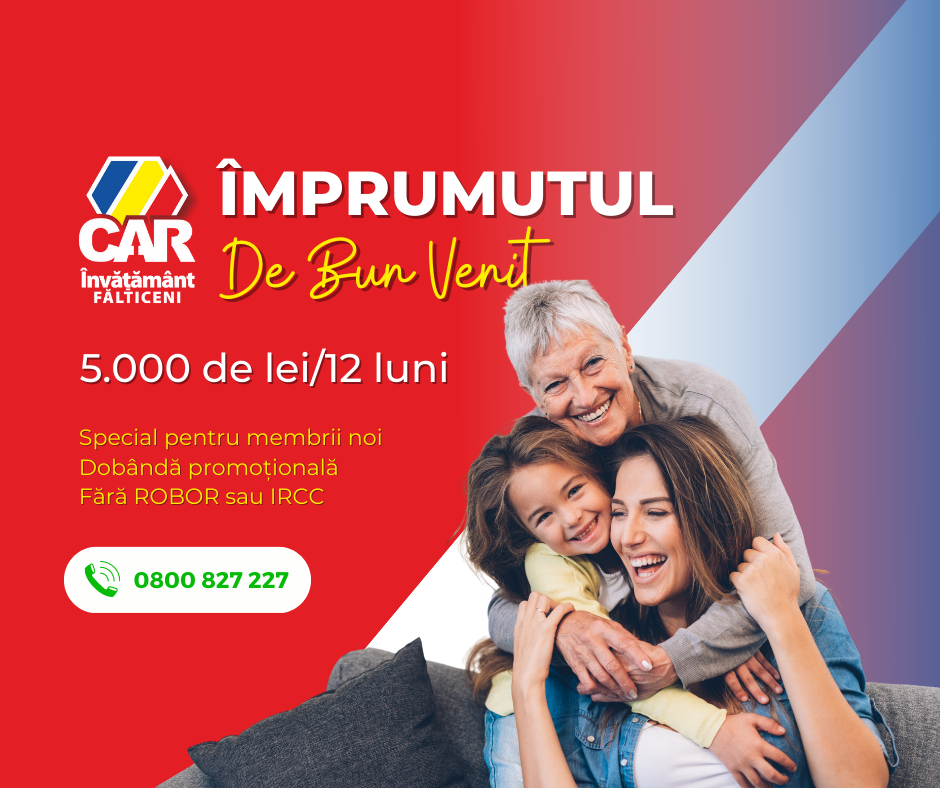 imprumut de bun venit car invatamant falticeni