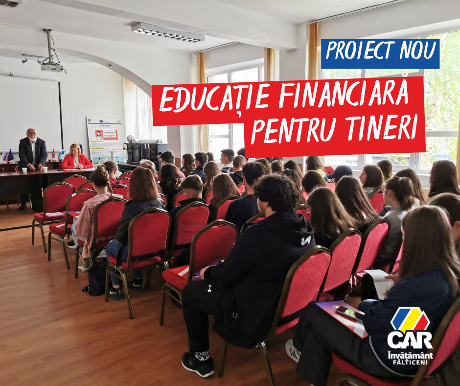 educatie financiara pentru tineri car invatamant falticeni